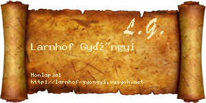 Larnhof Gyöngyi névjegykártya